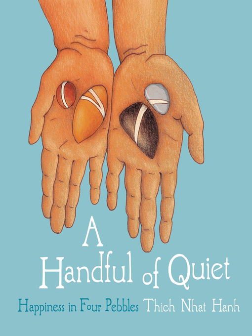 Title details for A Handful of Quiet by Thich Nhat Hanh - Available